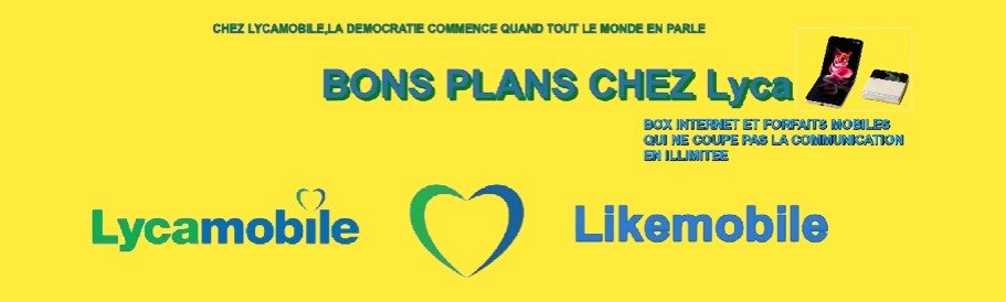 FORFAITS LYCAMOBILE PROMO APPEL ILLIMITE