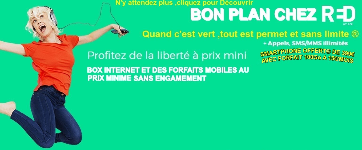 PROMO FORFAIT RED BY SFR  APPEL SMS MMS ILLIMITES